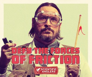 Scientific Anglers Defy The Forces of Friction